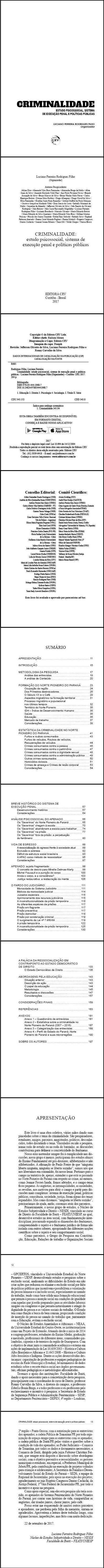 CRIMINALIDADE:<br> estudo psicossocial, sistema de execução penal e políticas públicas